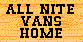 All Nite Vans' Home Page-Opens in New Window