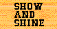 Show and Shine-Opens in New Window